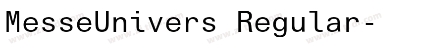 MesseUnivers Regular字体转换
